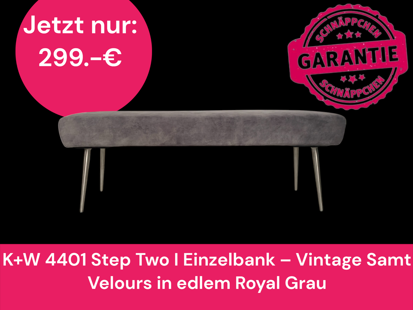 K+W 4401 Step Two I Einzelbank – Vintage Samt Velours in edlem Royal Grau | Eleganz und Komfort